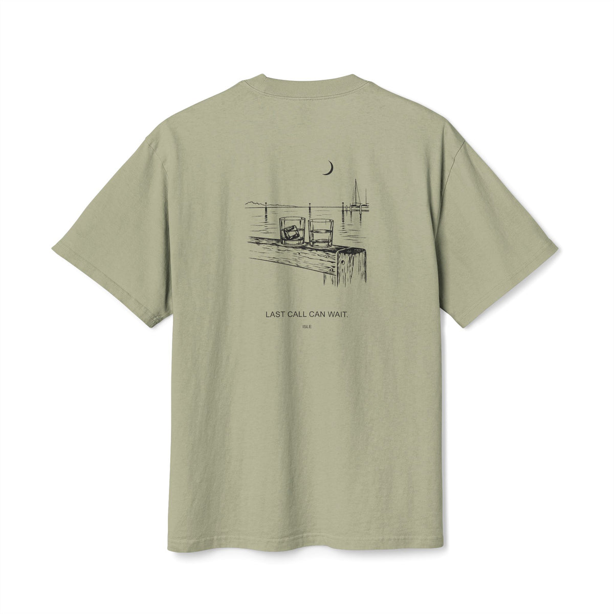 ISLE — Last Call Can Wait Tee