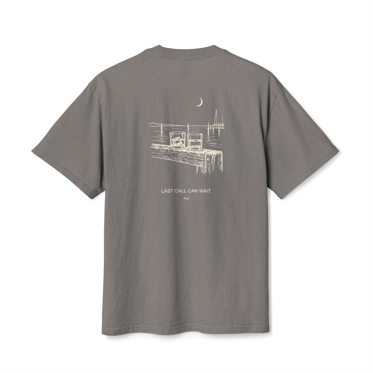 ISLE — Last Call Can Wait Tee