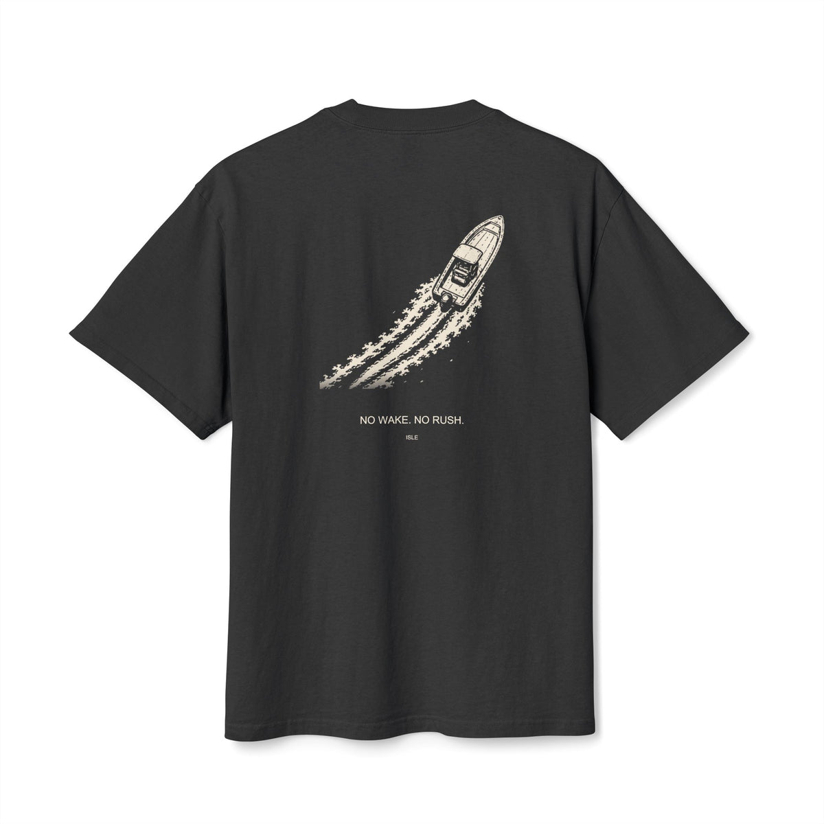 ISLE — No Wake. No Rush. Tee