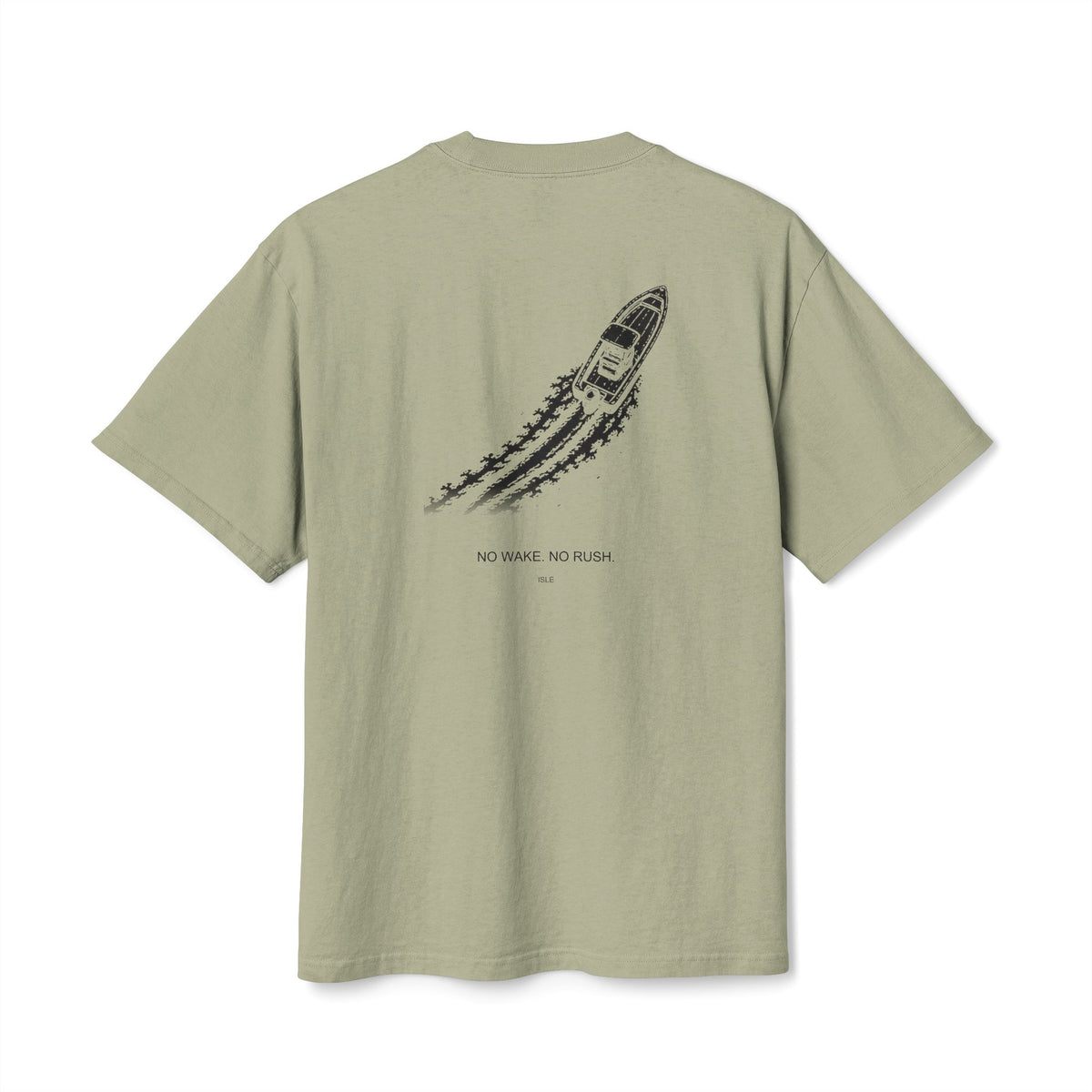 ISLE — No Wake. No Rush. Tee