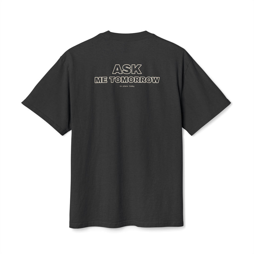 ISLE — Ask Me Tomorrow Tee