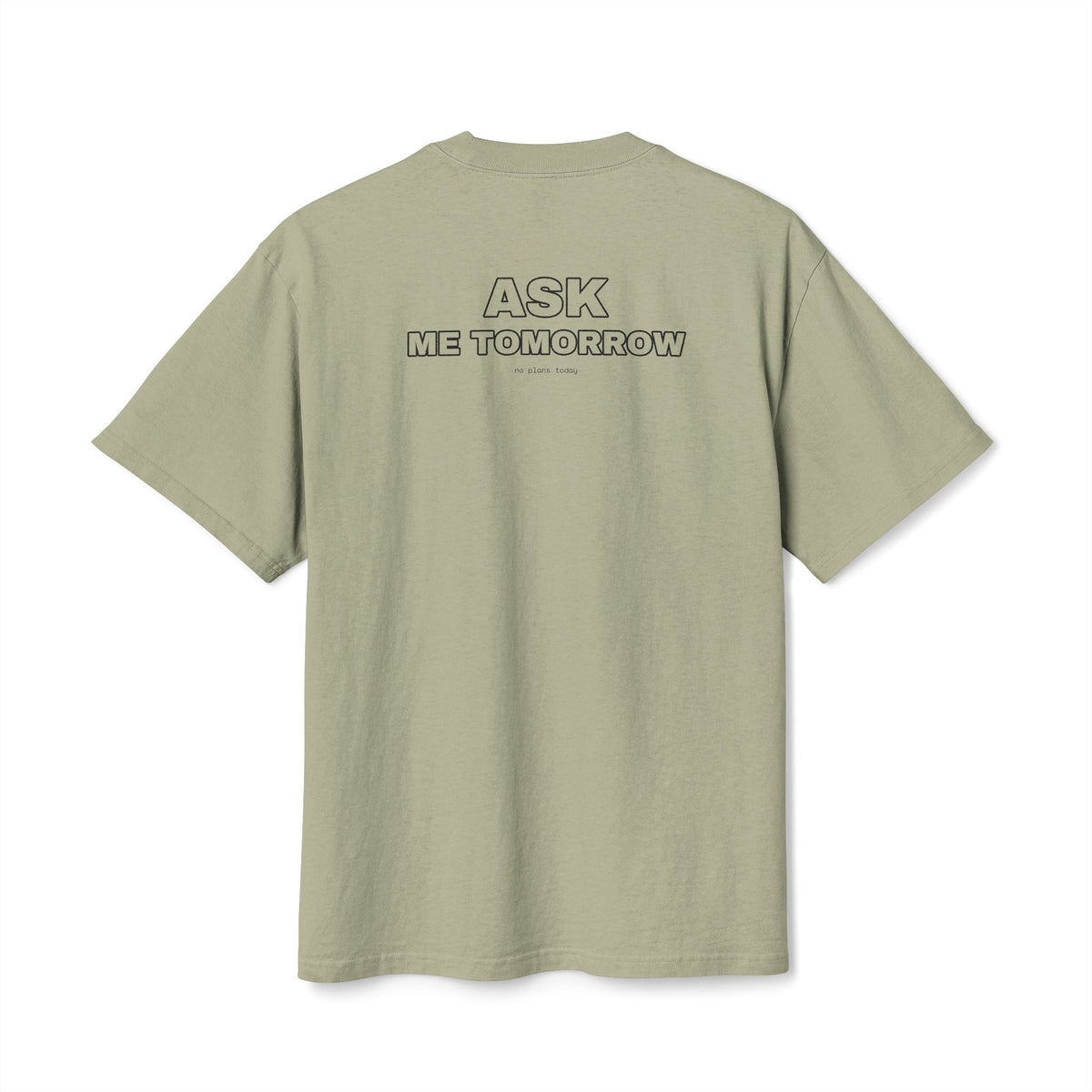 ISLE — Ask Me Tomorrow Tee